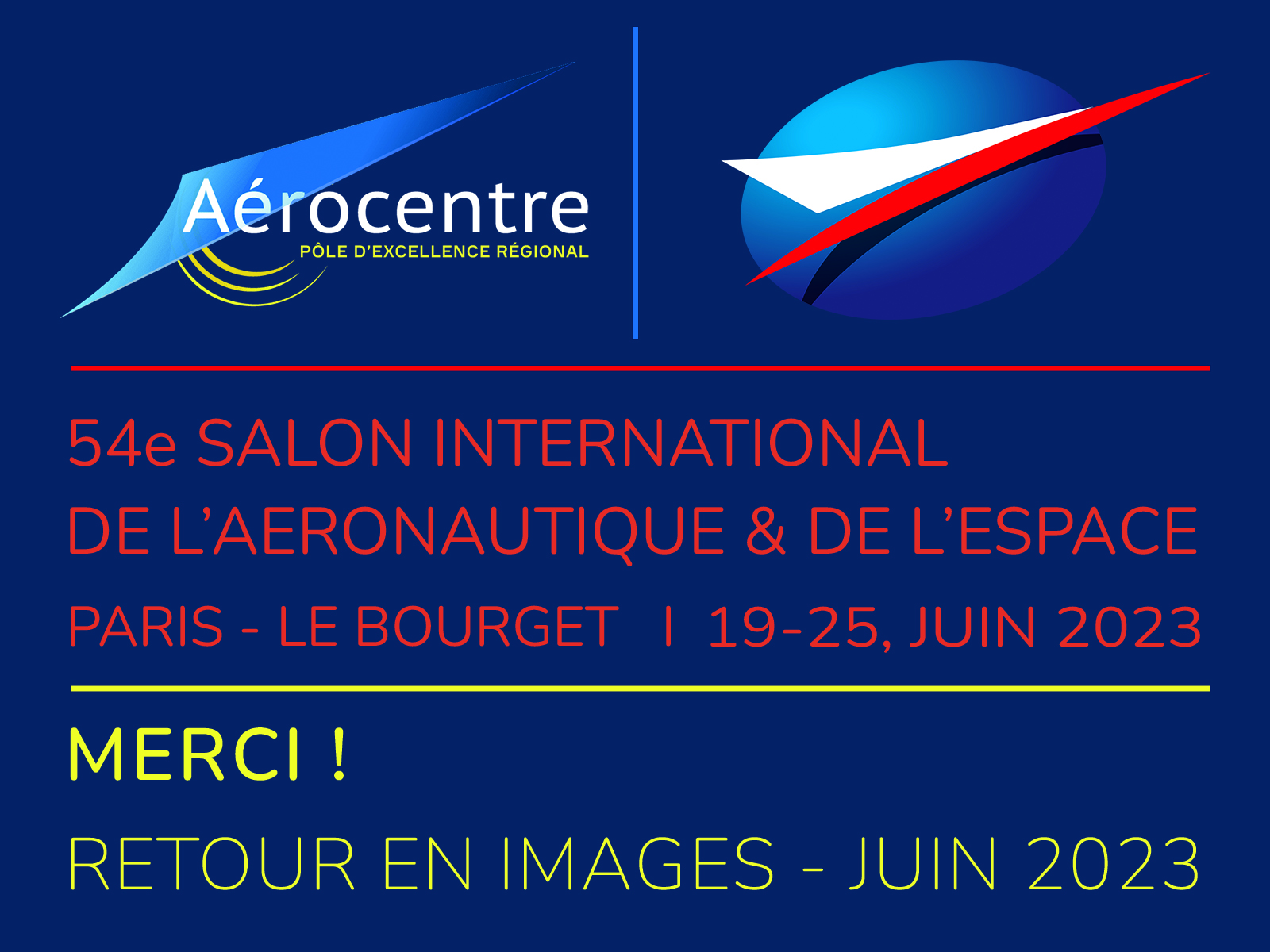 Salon du Bourget 2023, retour en images Aerocentre